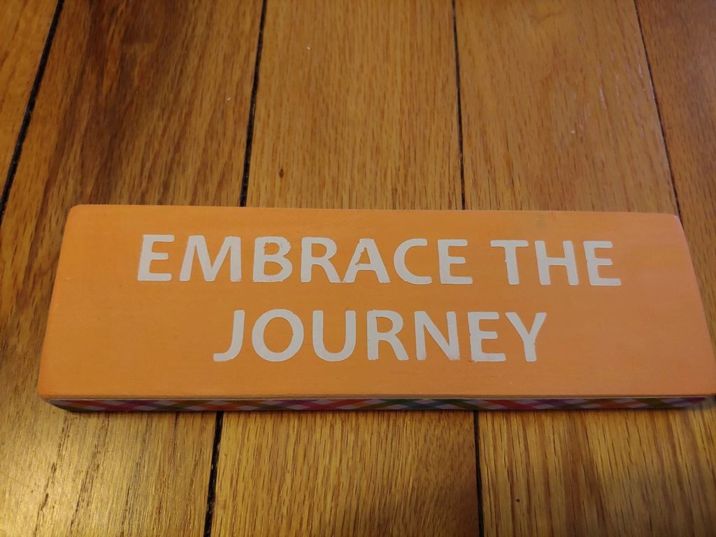 Embrace the Journey